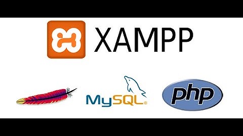 Hướng dẫn cài đặt webserver Xampp mới nhất