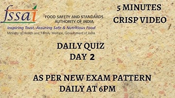 DAILY QUIZ FOR FSSAI ASSISTANT!! DAY 2, 5MINUTES CRISP VIDEO. AS PER NEW PATTERN