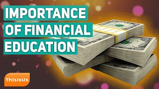 S1E13 | The importance of financial education?