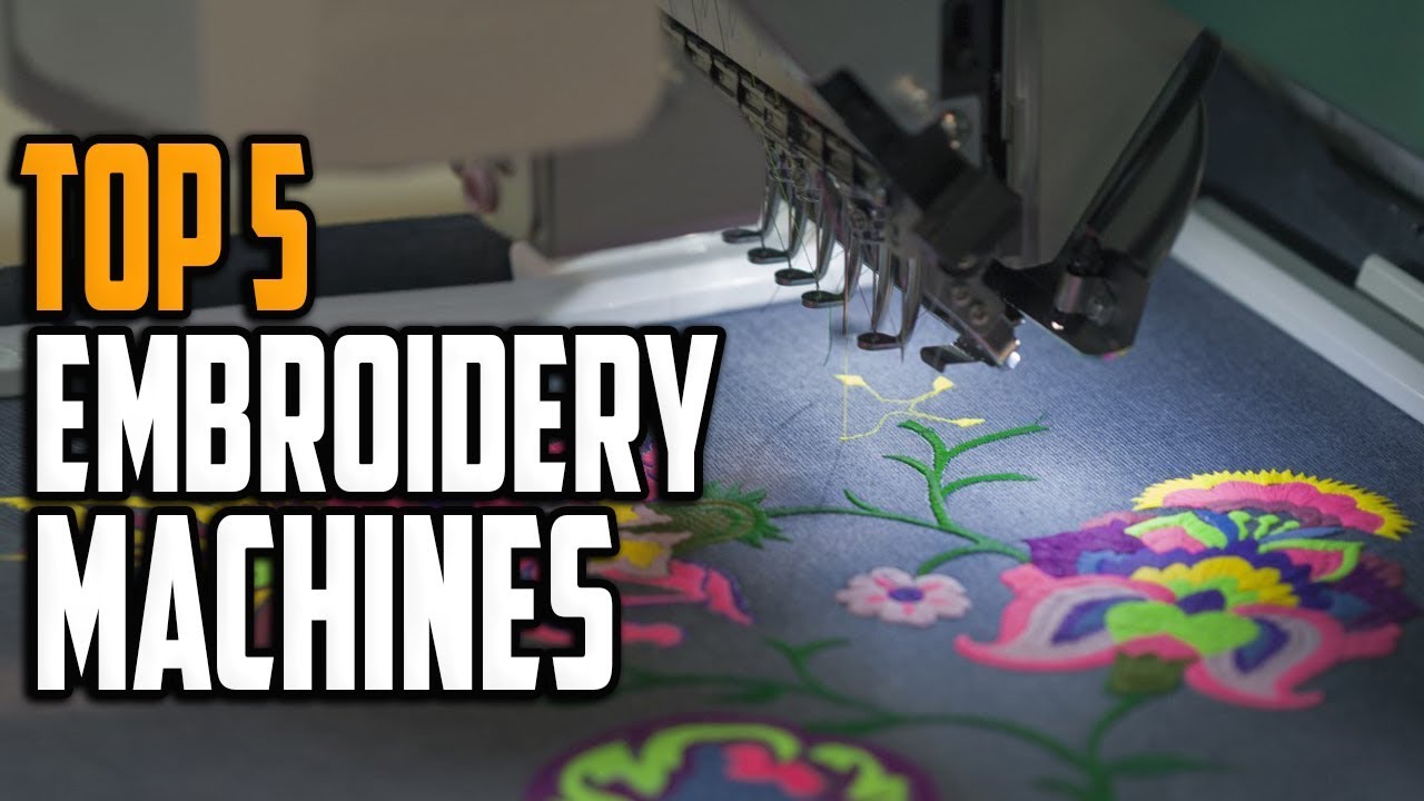 Best Embroidery Machines in 2020 Top 5 Best Embroidery Machine