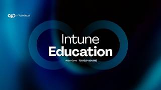 Intune for Education: Hidden Gems Every Admin Should Know #msintune #education