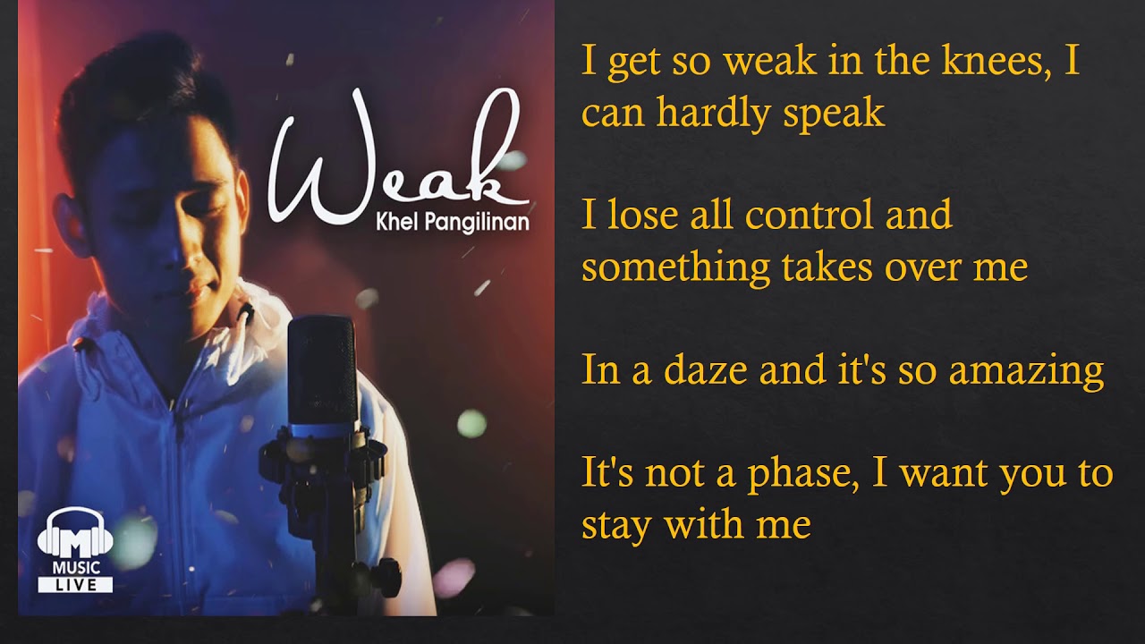 weak khel pangilinan lyrics youtube weak khel pangilinan lyrics youtube