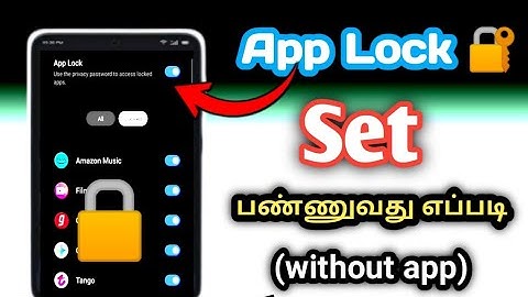 App lock set seivathu eppadi/App lock settings tamil/how to set app lock 2025
