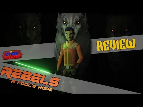 Star Wars Rebels Review - Season 4 Episode 14 "A Fool's Hope"