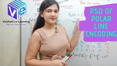 L 16 | PSD of Polar Line Encoding | Power Spectral Density of Polar Line Encoding | Digital Com |