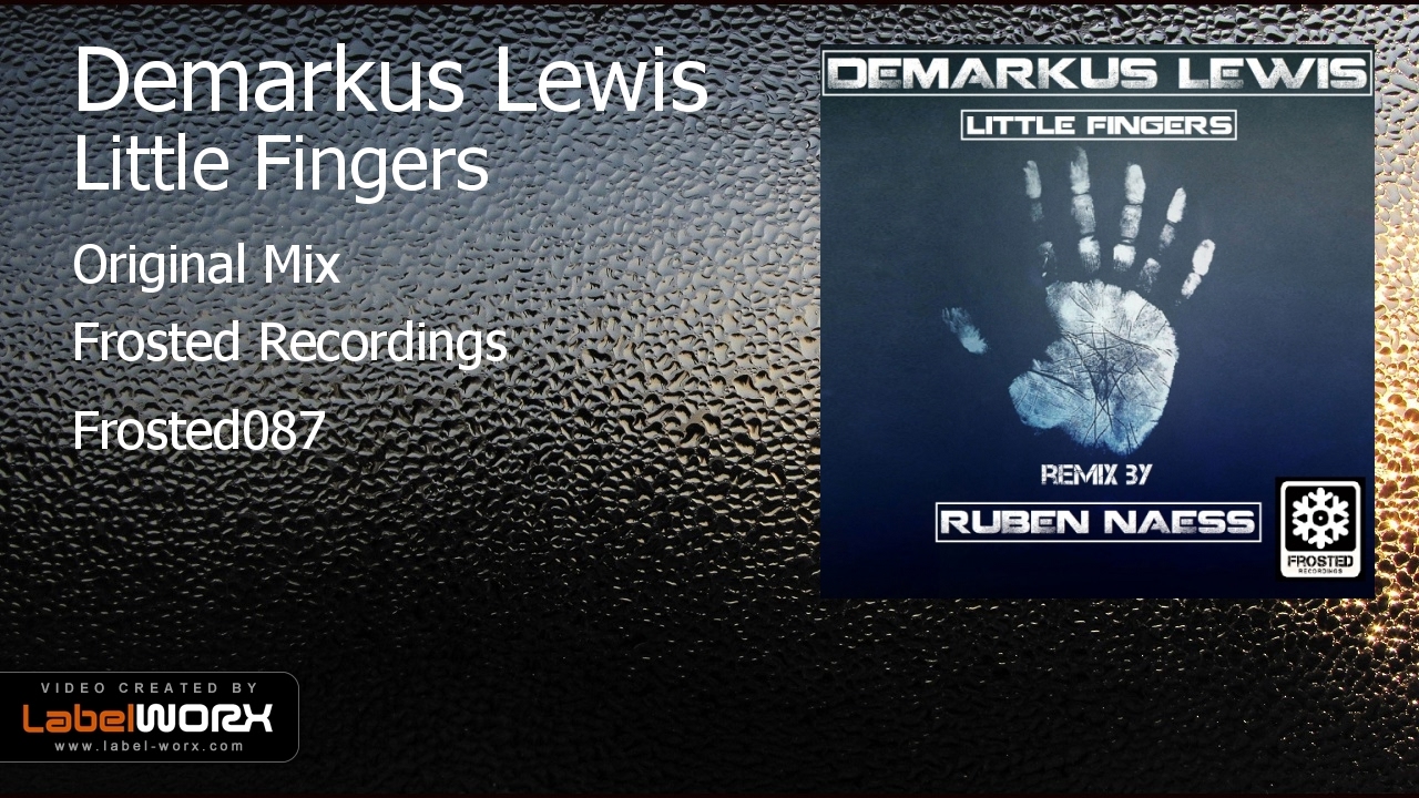 Demarkus Lewis - Little Fingers (Original Mix)