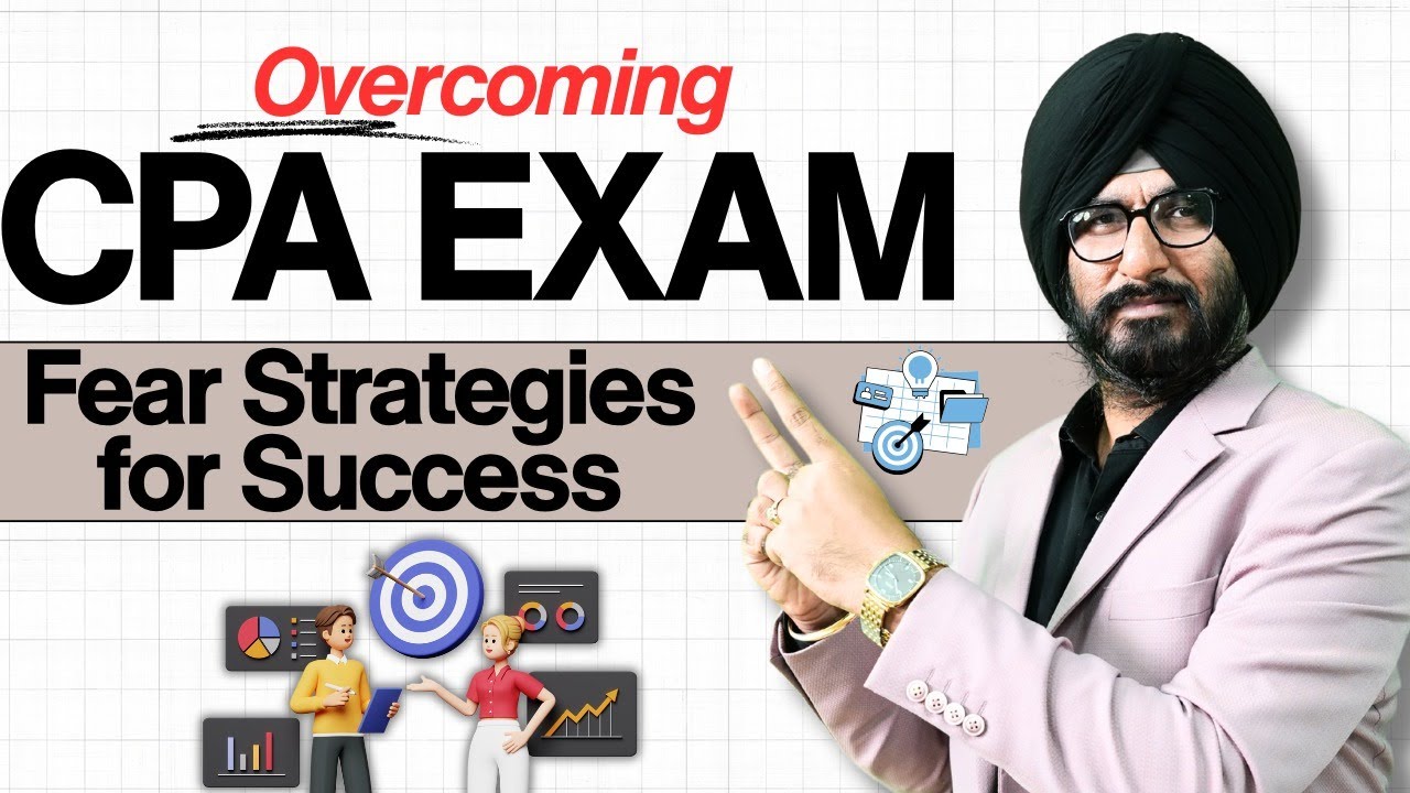 Overcoming CPA Exam Fear: Proven Strategies for Success by Shammi Sir 