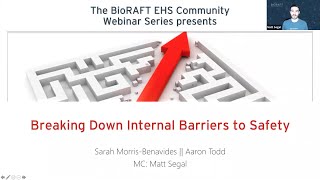 Breaking Down Internal Barriers to Safety – BioRAFT EHS Community Connection Webinar #26