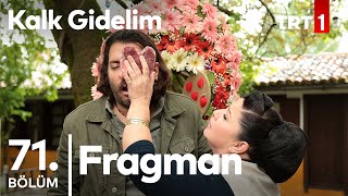 Kalk Gidelim 71. Bölüm 1. Fragman
