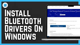 How To Install Bluetooth Drivers On Windows 11 (2026) - Full Guide