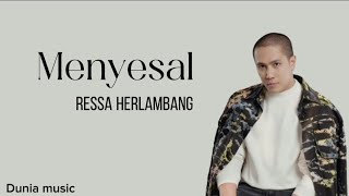 Download Lagu Menyesal - Ressa Herlambang || Lirik lagu #lagugalau MP3