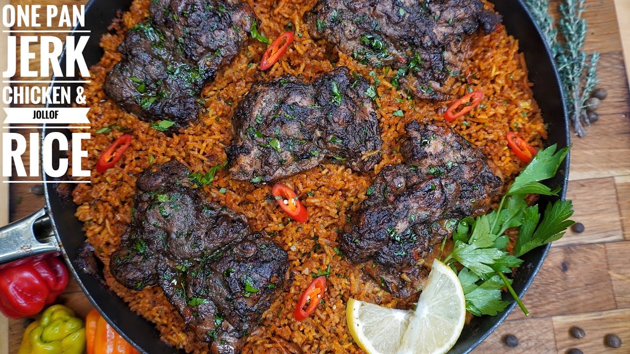 BANGING ONE PAN JERK CHICKEN AND JOLLOF RICE YouTube