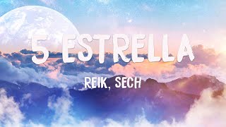 5 Estrella - Reik, Sech (Lyrics Version) 💢