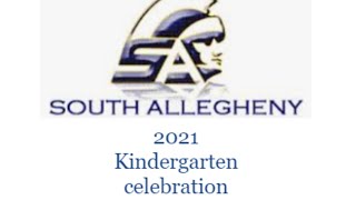 South Allegheny 2021 Kindergarten celebration Rotation #1