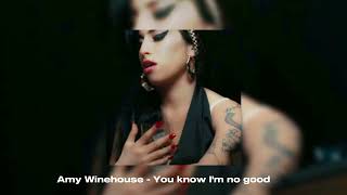 Amy Winehouse - You know I'm No Good (Slowed & Reverb)