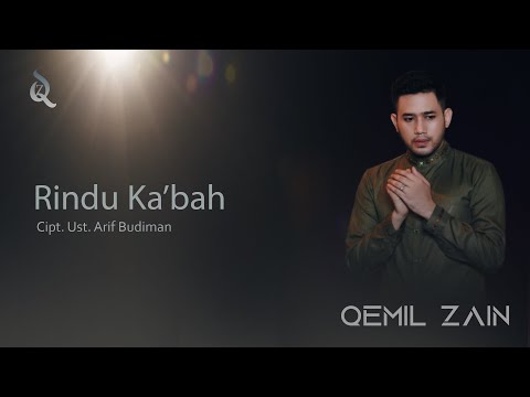 Qemil Zain - Rindu Ka'bah (Official Music Video)