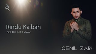 Qemil Zain - Rindu Ka'bah