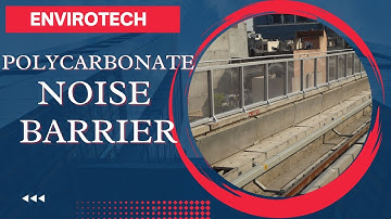 Polycarbonate Noise Barrier For Rapid Metro | Polycarbonate Noise Barrier | Road Noise Barrier