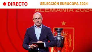 EUROCOPA 2024: LUIS de la FUENTE llama a FERMÍN y AYOZE en la PRELISTA de ESPAÑA | RTVE Noticias