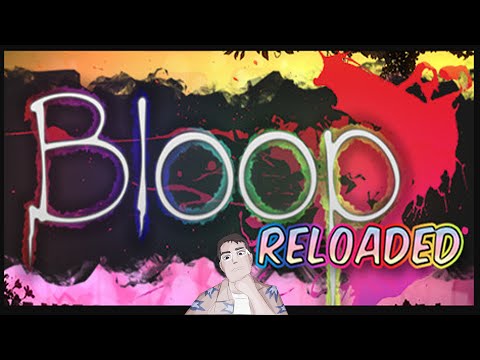 Bloop Reloaded  | Мир рушится