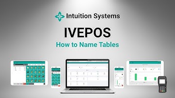 How to Name Tables - IVEPOS Point of Sale