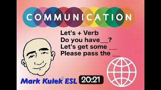 Lets + verb, Do you have, Lets get, Please pass | Mark Kulek - ESL
