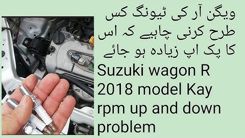 Suzuki wagon R 2018 model Kay rpm up and down problem urdu/hindi