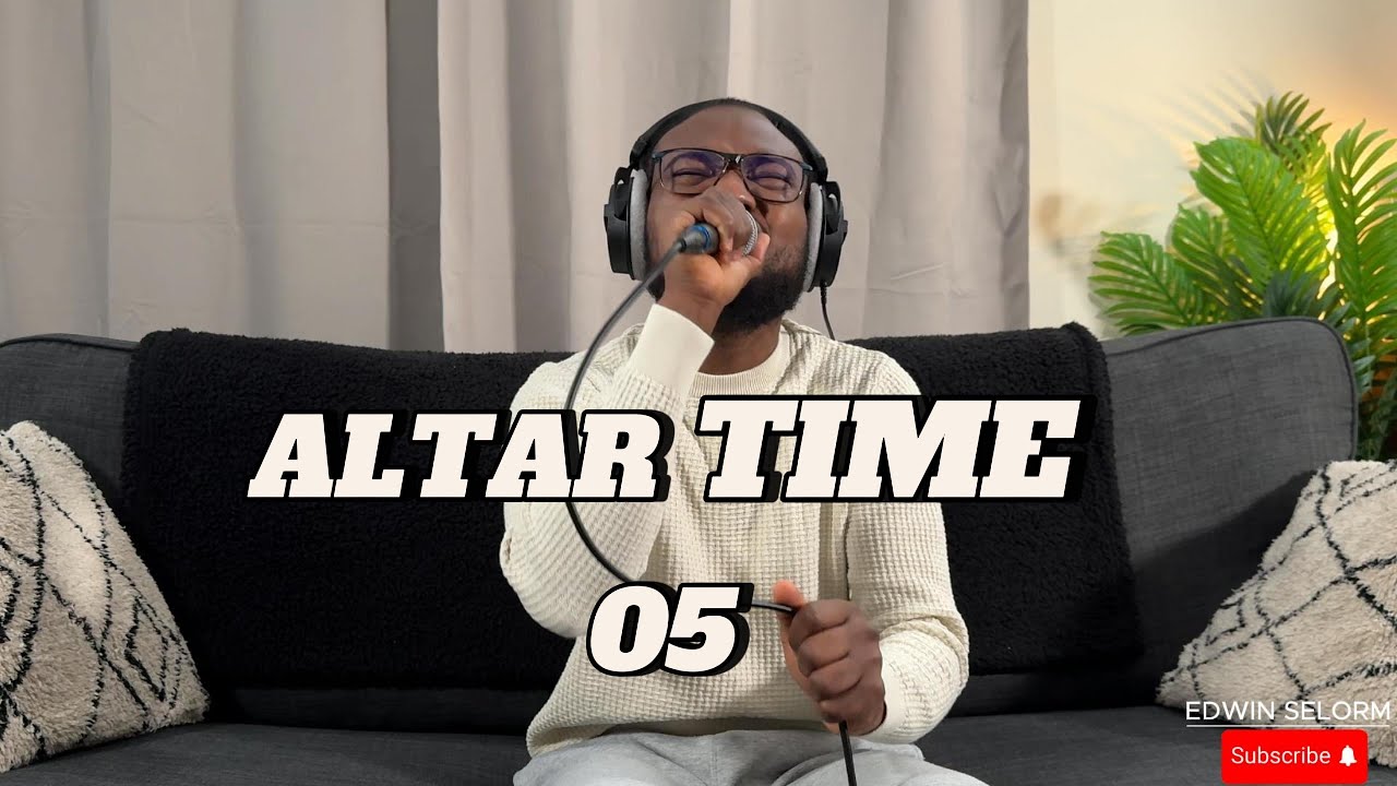 ALTAR TIME 05 / SPIRIT FILLED WORSHIP