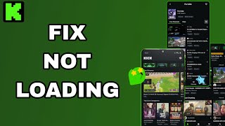 How To Fix And Solve Not Loading On Kick App | Final Solution