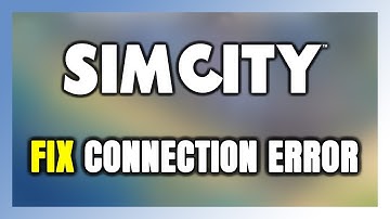 How to FIX SimCity Connection Error / Server Error!