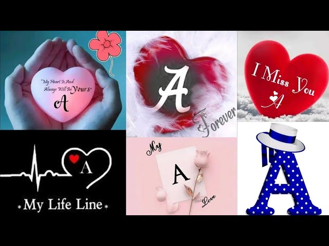 So Beautiful  A Letter Love 💕Heart images  | A Letter Profile Pic | A Love Letter Pic | A Letter Dp class=