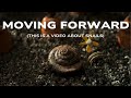 Memoir Of A Snail And Moving Forward