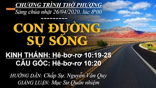 HTTL BẾN GỖ - Chương trình thờ phượng Chúa - 26/04/2020