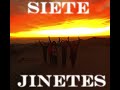 SIETE JINETES SUPER SLOWED REVERBED