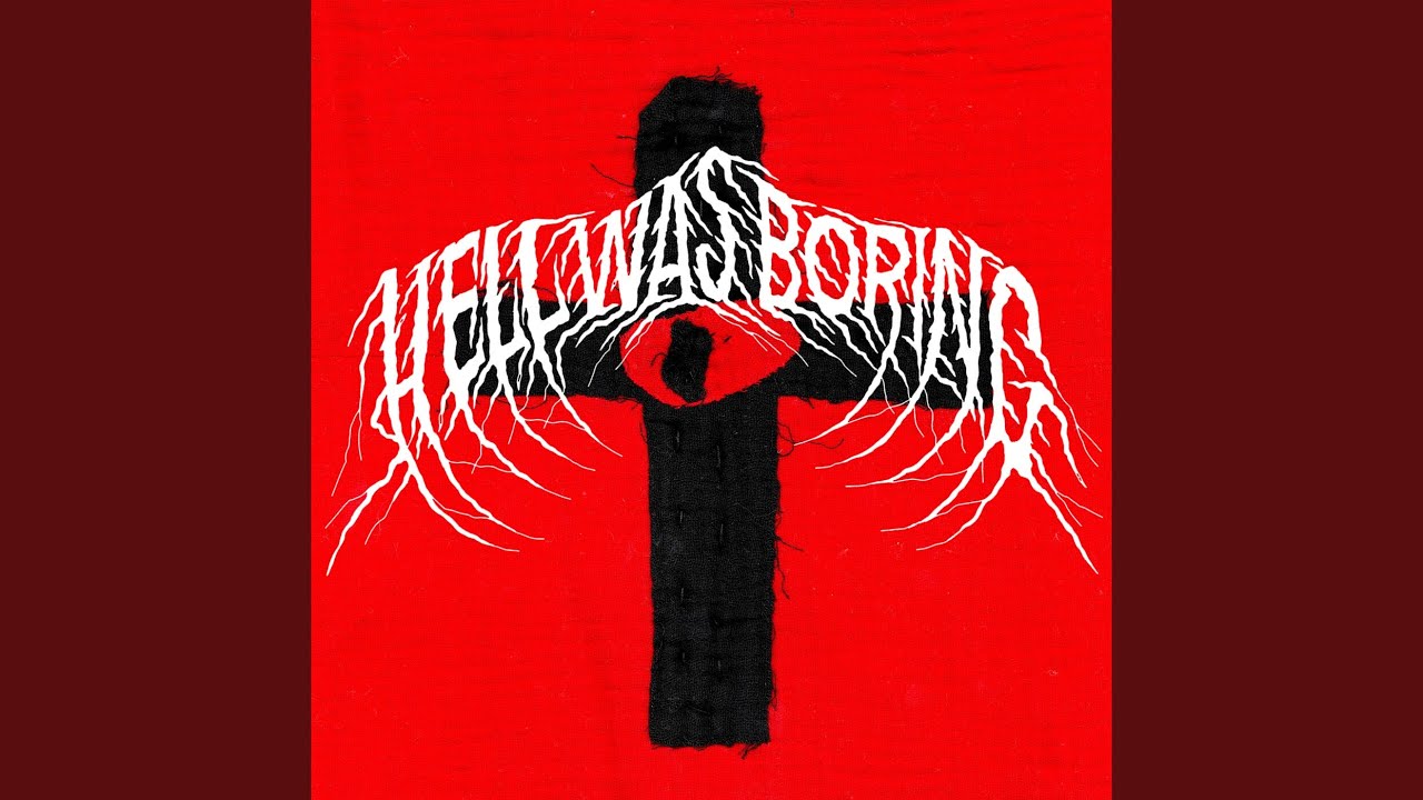 Watch Hell Was Boring on YouTube Watch Hell Was Boring on YouTube