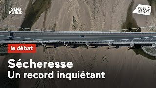 Sécheresse : un record inquiétant