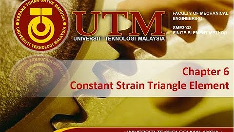 Finite Element Methods - Constant Strain Triangle (Part 1)