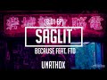 Because - Saglit Feat FTD (08:01 EP)