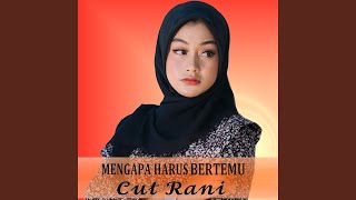 Mengapa Harus Bertemu