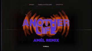 JINGBY & Zach Fox ft. Emma Castellino - Another Life (Amél Remix)