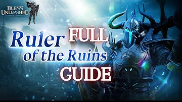 Bless Unleashed PC | NEW Dimensional Dungeon | Ruler of The Ruins Full Guide