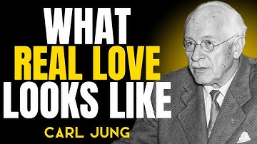 This Is How a Man Shows TRUE LOVE – But No One Talks About It | Carl Jung