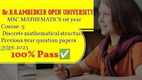 MSC Mathematics 1st year  Discrete mathematical structure #braou PQS 2018-2023