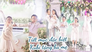 Món quà đặc biệt Kubi tặng trong đám cưới của ba mẹ | Kubi - Sâu - Ngọc An - Tố Uyên