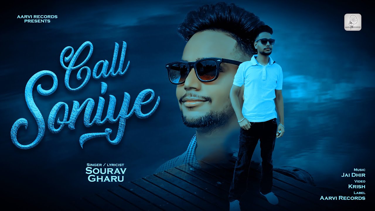 SORAV GHARU : CALL SONIYE | Latest Punjabi Song 2021 | Aarvi Records