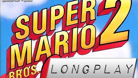 Longplay (w/commentary) - Super Mario Bros. 2 for the NES