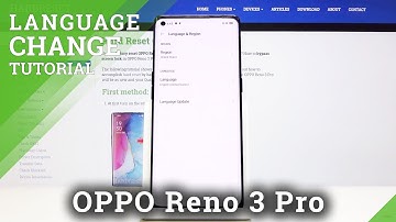 How to Change Language in OPPO Reno 3 Pro – Language Settings