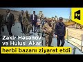 Zakir Həsənov və Hulusi Akar hərbi bazanı ziyarət etdi