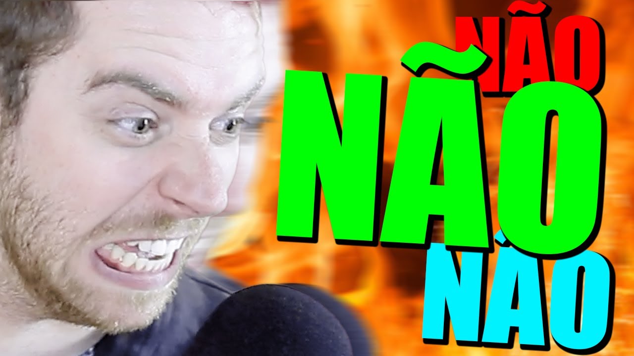 NÃO NÃO... NÃO! YouTube
