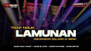 DJ TRAP LAMUNAN WAHYU FGIRI BASS NGUK NGUK VIRAL CEK SOUND 2024